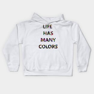 Life colors Kids Hoodie